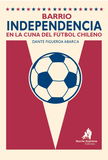 Barrio Independencia