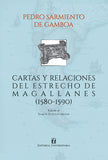 Cartas y Relaciones del Estrecho de Magallanes 1580 - 1590
