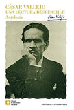 César Vallejo Una Lectura Desde Chile