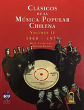 Clásicos de la Música Popular Chilena Vol 2 1960 - 1973