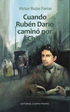 Cuando Rubén Darío Caminó por Chile