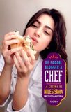 De Foodie Blogger a Chef