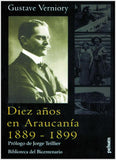 Diez Años en Araucanía 1889 - 1899
