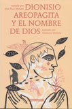 Dionisio Areopagita y el Nombre de Dios