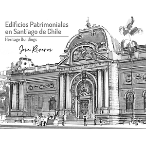 Edificios Patrimoniales en Santiago de Chile