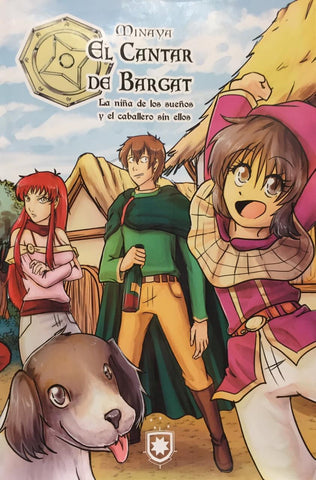 El Cantar de Bargat 1 La Niña de los Sueños y el Caballero sin ellos