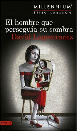 El Hombre Que Perseguía su Sombra