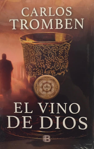 El Vino de Dios