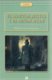 El Doctor Jekyll y el Señor Hyde
