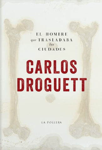 El Hombre que Trasladaba las Ciudades