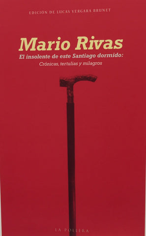 El Insolente de Este Santiago Dormido