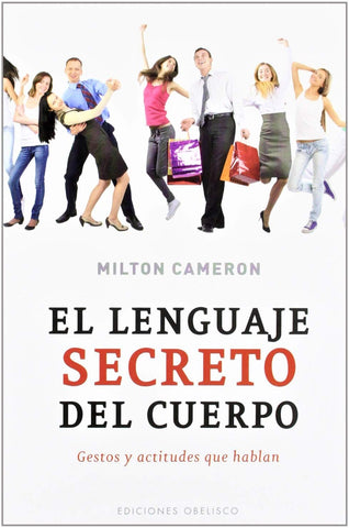 El Lenguaje Secreto del Cuerpo