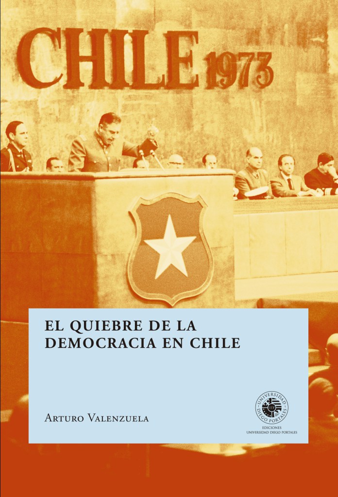 El Quiebre de la Democracia en Chile
