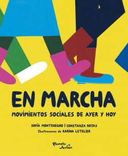 En Marcha. Movimientos Sociales de Ayer y Hoy