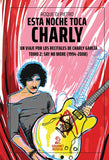 Esta Noche Toca Charly Tomo 2