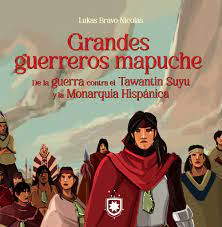 Grandes Guerreros Mapuche