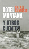 Hotel Montana y Otros Cuentos