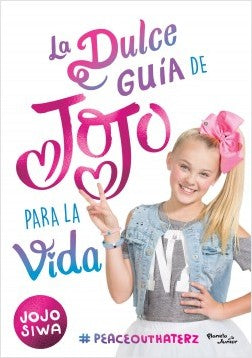 La Dulce Guía de Jojo Para la Vida