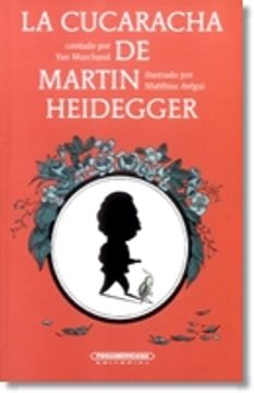 La Cucaracha de Martin Heidegger