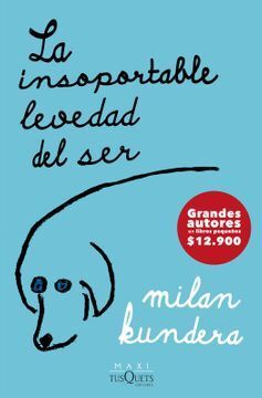 La Insoportable Levedad del Ser