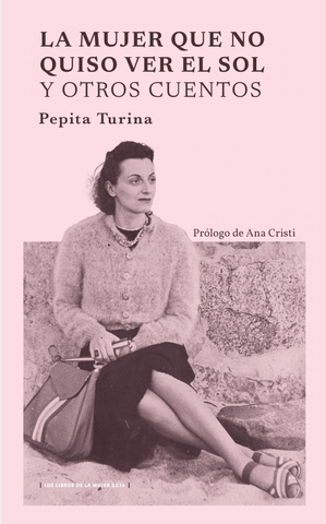 La Mujer que no Quiso Ver el Sol y Otros Cuentos