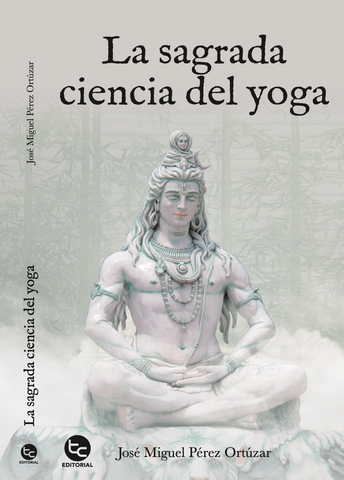 La Sagrada Ciencia del Yoga