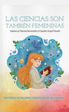 Las Ciencias son También Femeninas