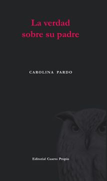 La Verdad Sobre su Padre