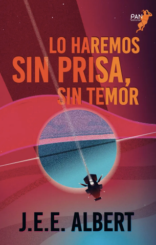 Lo Haremos Sin Prisa Sin Temor
