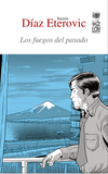 Los Fuegos del Pasado