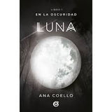 Luna. En la Oscuridad 1