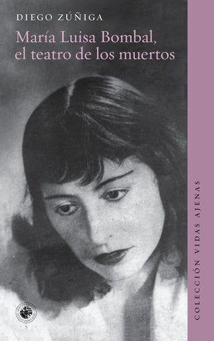 María Luisa Bombal El Teatro de los Muertos