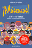 Máscaras el Héroe Épico en los Universos Narrativos