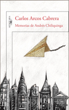 Memorias de Andrés Chiliquinga