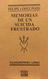 Memorias de un Suicida Frustrado