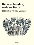 Nada es Hombre Nada es Tierra