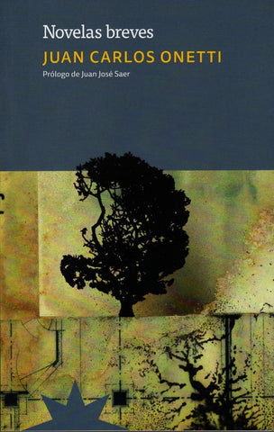 Novelas Breves Juan Carlos Onetti