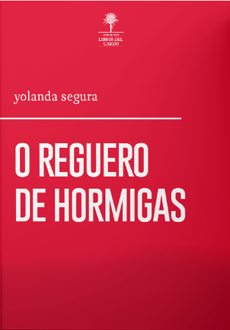 O Reguero de Hormigas