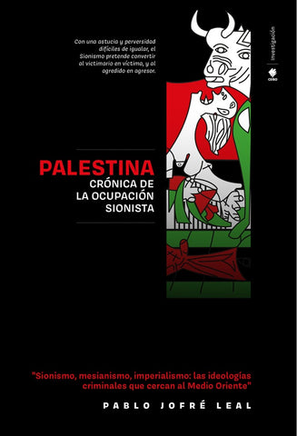 Palestina. Crónica de la ocupación sionista