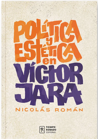 Política y Estética en Víctor Jara