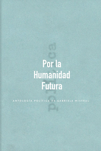 Por la Humanidad Futura