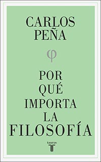 Por Qué Importa la Filosofía