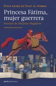 Princesa Fátima Mujer Guerrera