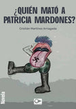 ¿ Quién Mató a Patricia Mardones ?
