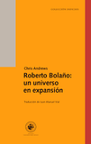 Roberto Bolaño un Universo en Expansión