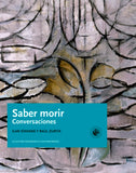 Saber Morir ( Conversaciones)