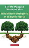 Sensibilidad e Inteligencia en el Mundo Vegetal