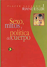 Sexo Mitos y Política del Cuerpo