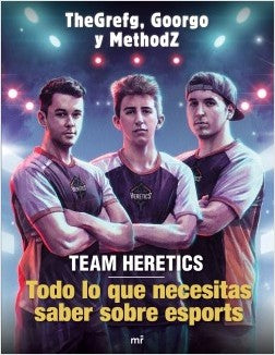 Team Heretics. Todo lo que necesitas Saber Sobre Esports