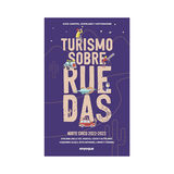 Turismo Sobre Ruedas Norte Chico 2022
